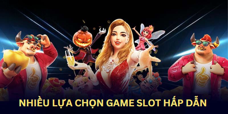 Nhiều lựa chọn hấp dẫn là tính năng vượt trội của nổ hũ Kubet